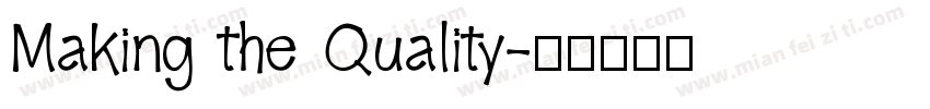 Making the Quality字体转换